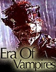 Coup d'oeil � Era of Vampires